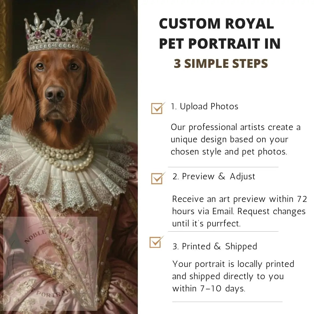 Dog in royal attire with a crown and ruffled collar, promotional text for custom pet portrait service.